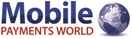 Mobile Payments World